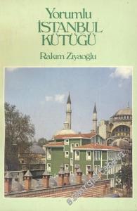 Yorumlu İstanbul Kütüğü 330 - 1983: İnsanlar, Kurumlar, Olaylar, İzler, Eserler -        1985