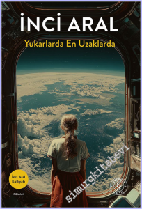 Yukarlarda En Uzaklarda -        2026