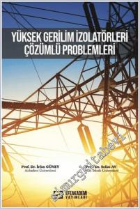 Yüksek Gerilim İzolatörleri Çözümlü Problemleri -        2024