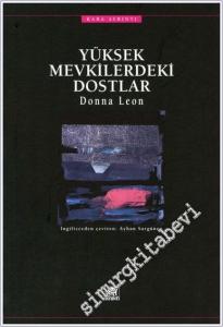 Yüksek Mevkilerdeki Dostlar -        2002