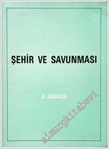 Yunan Arkeolojisinin Ana Çizgileri 1:  Şehir ve Savunması -        1987