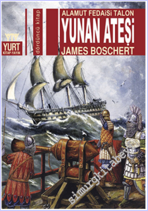 Yunan Ateşi: Alamut Fedaisi Talon  -        2014