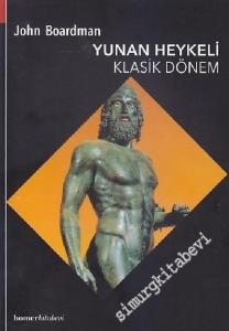 Yunan Heykeli: Klasik Dönem -        2013