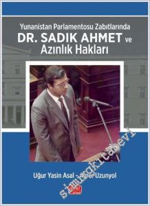 Yunanistan Parlamentosu Zabıtlarında Dr. Sadık Ahmet ve Azınlık Hakları -        2025