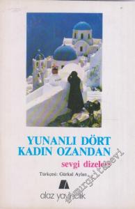Yunanlı Dört Kadın Ozandan Sevgi Dizeleri -        1985