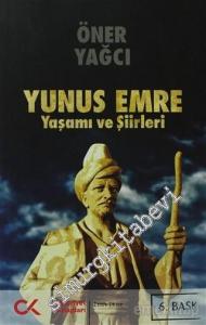 Yunus Emre Yaşamı ve Şiirleri -