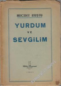 Yurdum ve Sevgilim - Şiirler İMZALI -        1941