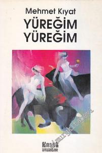 Yüreğim Yüreğim İMZALI -