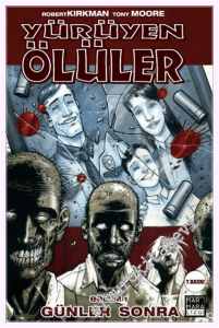 Yürüyen Ölüler - 1 : Günler Sonra -