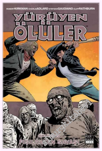 Yürüyen Ölüler - 27 : Fısıldayan Savaşı -