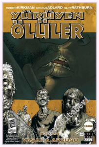 Yürüyen Ölüler - 4 : Yaşama Arzusu -