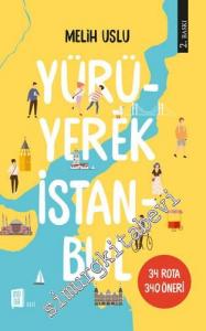 Yürüyerek İstanbul - 34 Rota 340 Öneri -        2024