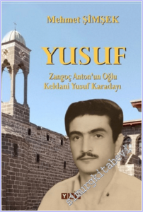 Yusuf : Zangoç Anton'un Oğlu Keldani Yusuf Karadayı -