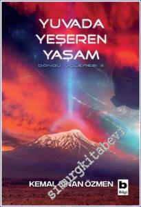 Yuvada Yeşeren Yaşam (Döngü Üçlemesi / 3. Kitap) -        2023