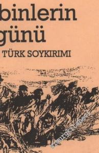 Yüzbinlerin Sürgünü: Kırım'da Türk Soykırımı -        2004