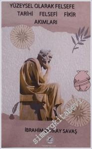 Yüzeysel Olarak Felsefe Tarihi Fikir Akımları -        2024