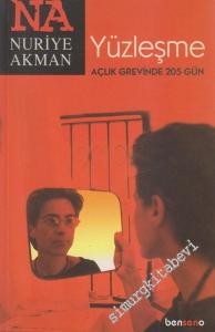 Yüzleşme: Açlık Grevinde 205 Gün -        2001