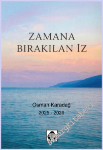 Zamana Bırakılan İz -