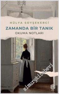 Zamanda Bir Tanık (Okuma Notları) -        2025