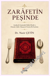 Zarafetin Peşinde : Antakyalı Çinçinzade Hakkı Efendi ve Osmanlı Adab-ı Muaşereti Üzerine Bir İnceleme -         2026