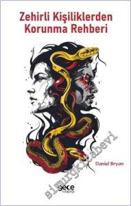 Zehirli Kişiliklerden Korunma Rehberi -        2024