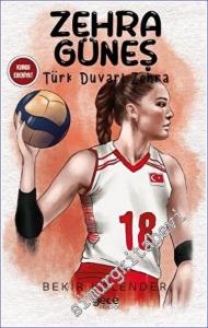 Zehra Güneş: Türk Duvarı Zehra -        2023