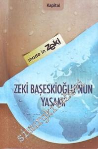 Zeki Başeskioğlu'nun Yaşamı -