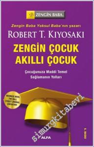 Zengin Çocuk Akıllı Çocuk - Çocuğunuza Maddi Temel Sağlamanın Yolları -        2022