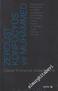 Zerdüşt, Konfüçyüs ve Muhammed -