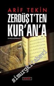 Zerdüşt'ten Kur'an'a : Karşılaştırmalı -        2021