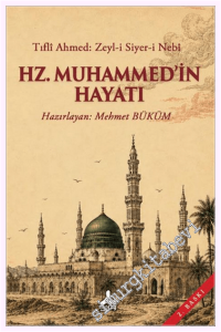 Zeyl-i Siyer-i Nebi - Hz. Muhammed'in Hayatı -         2026