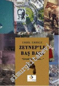 Zeynep'le Baş Başa -