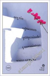 Zeytin Ağacının Gölgesinde Yunanistan -        2018
