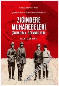 Zığındere Muharebeleri (28 Haziran - 5 Temmuz 1915) -        2025
