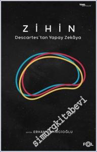Zihin : Descartes'tan Yapay Zekaya -        2023