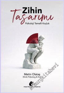 Zihin Tasarımı : Psikoloji Temelli Koçluk -