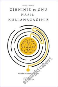 Zihniniz ve Onu Nasıl Kullanacağınız -        2025