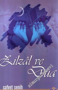 Zilzal ve Dua “ Yüzyılın Felâketi Depreme Farklı Bir Bakış” -