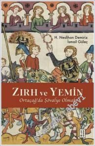 Zırh ve Yemin : Ortaçağ'da Şövalye Olmak -        2025