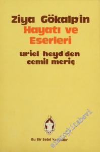 Ziya Gökalp'in Hayatı ve Eserleri: Türk Milliyetçiliğinin Temelleri -        1980