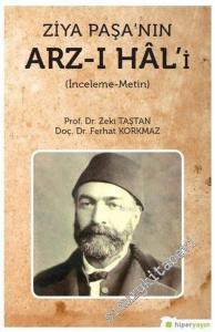 Ziya Paşa'nın Arz-ı Hal'i : İnceleme - Metin -