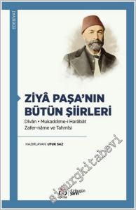 Ziya Paşa'nın Bütün Şiirleri : Divan Mukaddime-i Harabat / Zafer-name ve Tahmisi -        2024