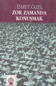 Zor Zamanda Konuşmak -