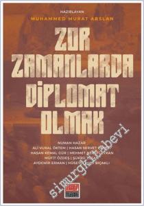 Zor Zamanlarda Diplomat Olmak -        2024