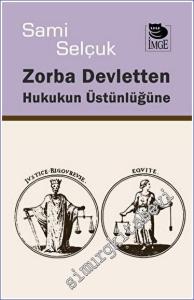 Zorba Devletten Hukukun Üstünlüğüne -        2023