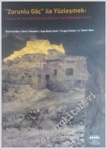 Zorunlu Göç ile Yüzleşmek: Türkiye'de Yerinden Edilme Sonrası Vatandaşlığın İnşası -        2006