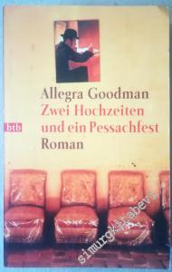 Zwei Hochzeiten und ein Pessachfest -