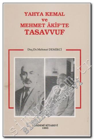 Yahya Kemal ve Mehmet Akif'te Tasavvuf -        1993