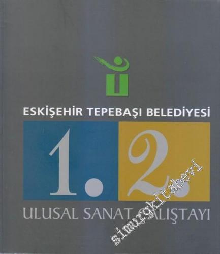 1. , 2. Ulusal Sanat Çalıştayı (27-30 Nisan 2010) -        2010