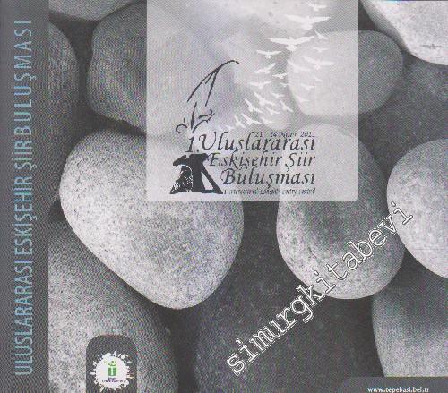 1. Uluslararası Eskişehir Şiir Buluşması (21-24 Nisan 2011) -